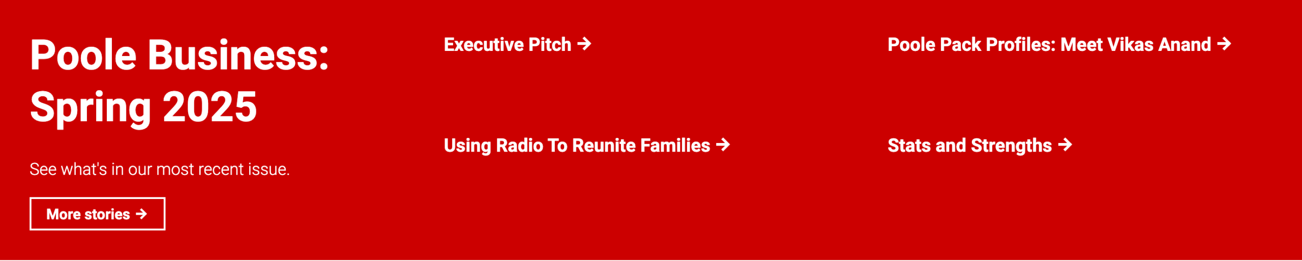 A Category Callout block on a red background. On the left, the heading "Poole Business: Spring 2025," a teaser and a "More stories" button. On the right, links to four stories.